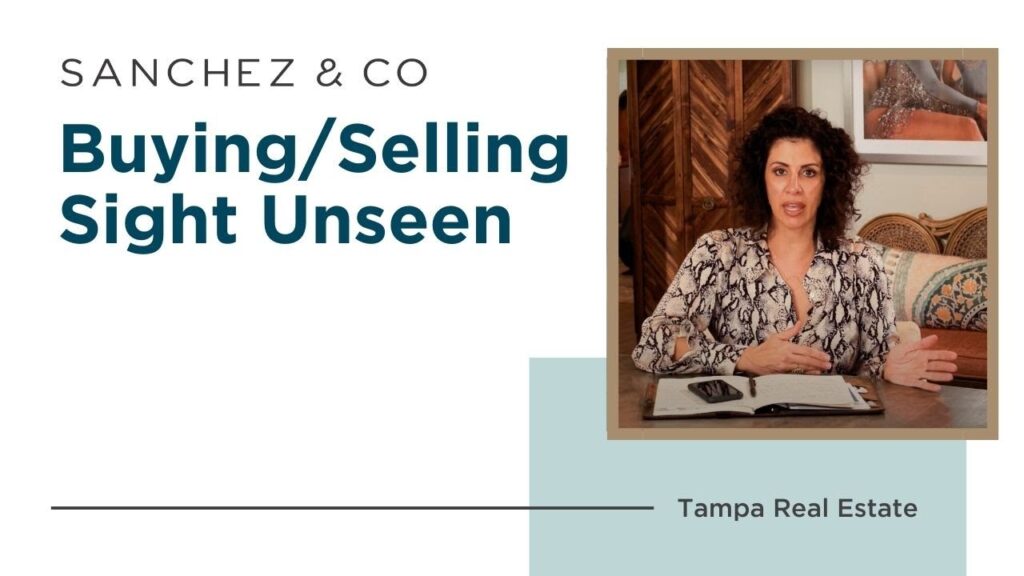 Buying or Selling Sight Unseen